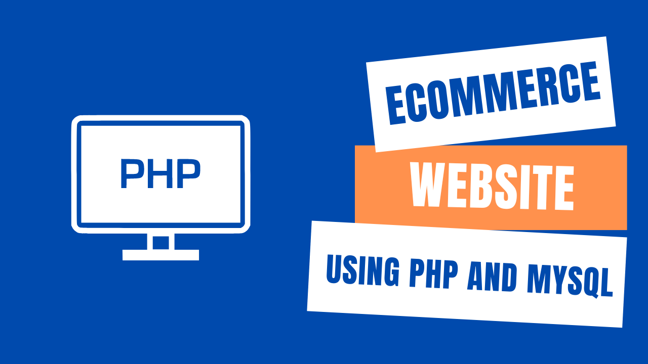 Ecommerce Website using php & mysql free download